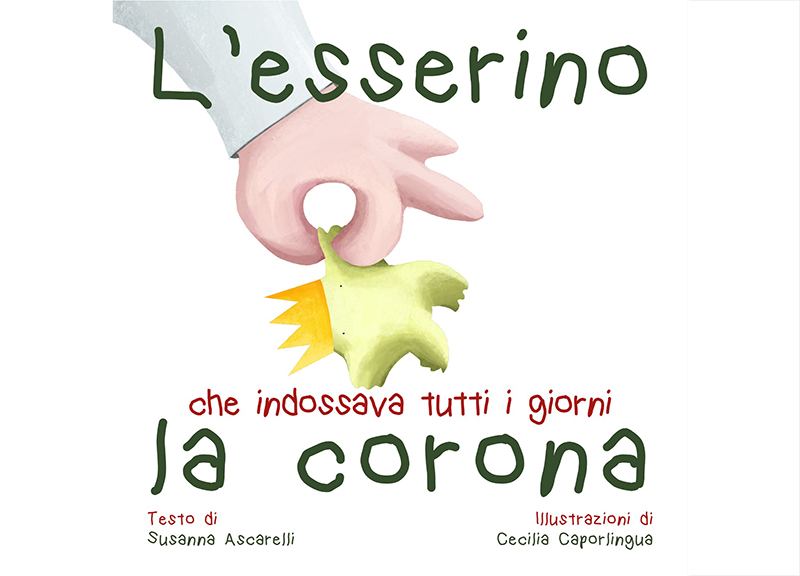 Coronavirus, la favola dell’esserino che indossava tutti i giorni la corona Coronavirus, la favola dell’esserino che indossava tutti i giorni la corona
