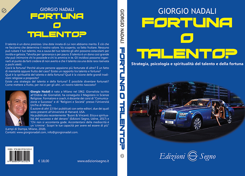 “Fortuna o talento” tra strategia, psicologia e spiritualità “Fortuna o talento” tra strategia, psicologia e spiritualità