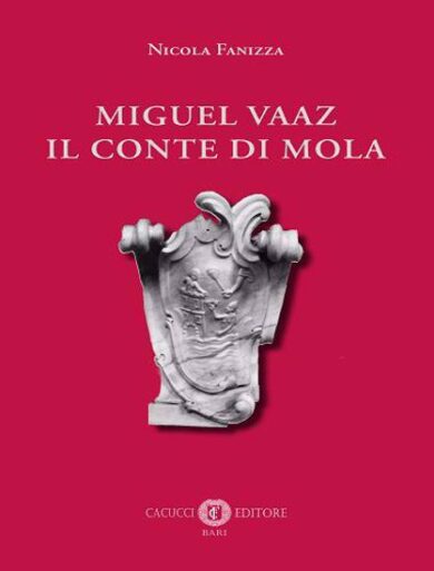 Tra il romanzo storico e il saggio, “Il Conte di Mola” in libreria