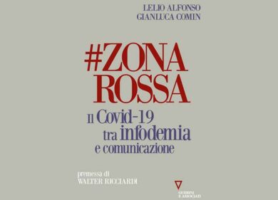 Esce “#Zonarossa. Il Covid-19 tra infodemia e comunicazione”