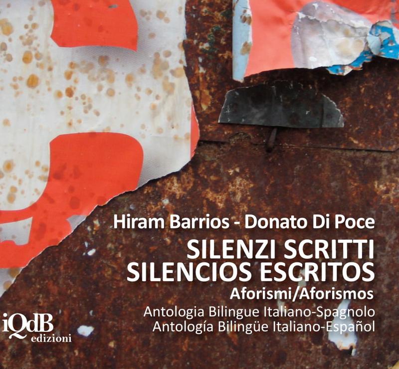 Esce in Italia “Silenzi Scritti, Silencios Escritos” Esce in Italia “Silenzi Scritti, Silencios Escritos”