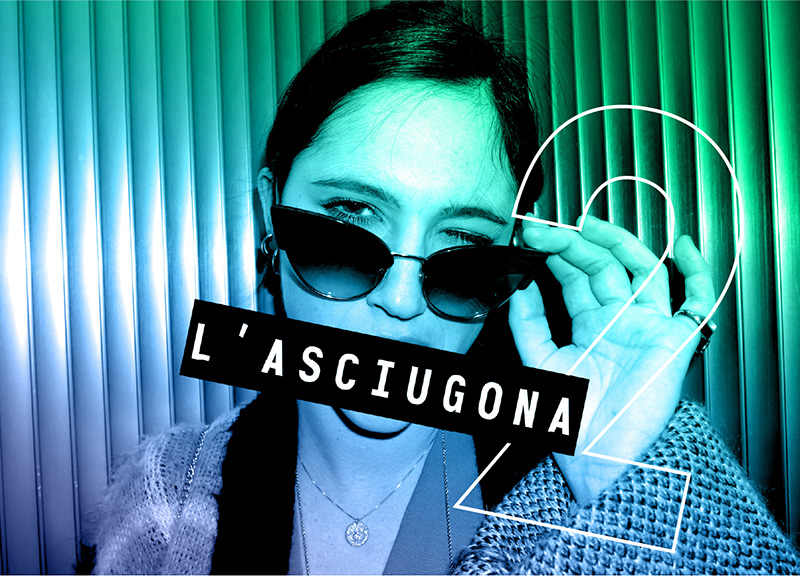 Lodovica Comello torna con 10 podcast: ecco L’Asciugona 2 Lodovica Comello torna con 10 podcast: ecco L’Asciugona 2