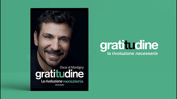 Oscar di Montigny presenta il nuovo libro “Gratitudine” Oscar di Montigny presenta il nuovo libro “Gratitudine”