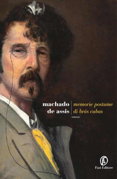 Memorie postume di Brás Cubas, capolavoro di Machado de Assis riedito da Fazi