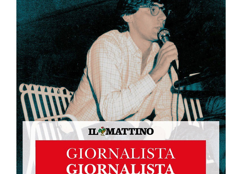 “Giancarlo Siani. Giornalista-Giornalista”, un volume per ricordarne la fine “Giancarlo Siani. Giornalista-Giornalista”, un volume per ricordarne la fine