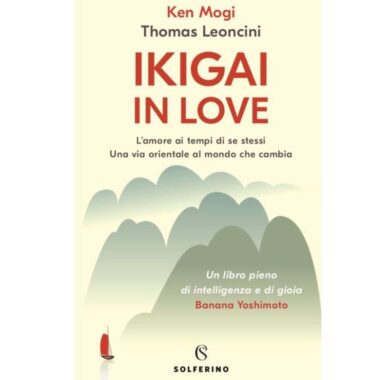 “Ikigai in Love”, esce il nuovo libro del giornalista Thomas Leoncini