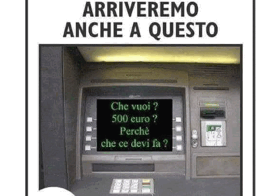 L’ironia della rete// Al bancomat per prelevare 500 €. “Che ce devi fa?”