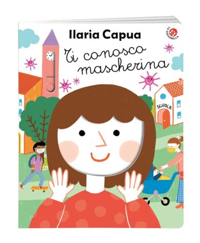Ilaria Capua spiega il coronavirus ai più piccoli: Ti conosco mascherina