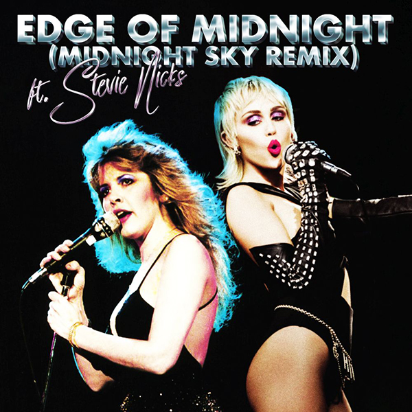 Miley Cyrus in digitale EDGE MIDNIGHT (Midnight Sky Remix) Miley Cyrus in digitale EDGE MIDNIGHT (Midnight Sky Remix)