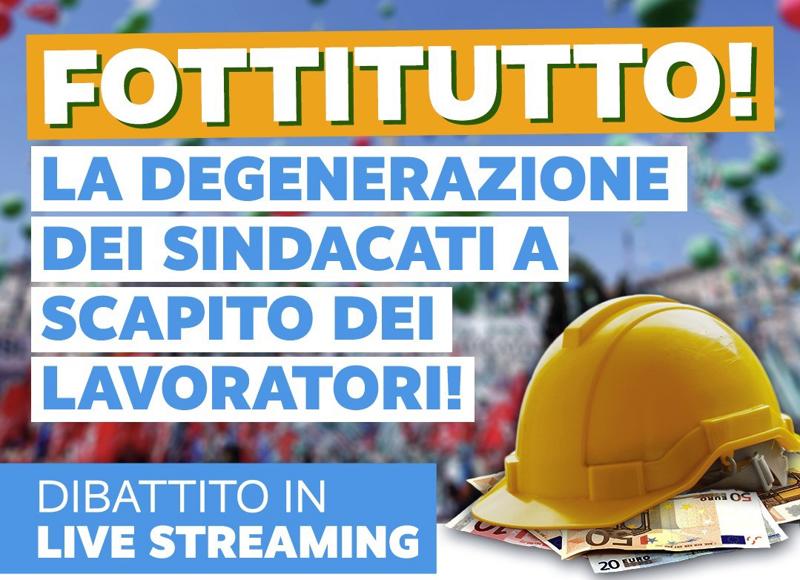 Galleria foto 'Fottitutto, sindacati degenerati a scapito dei lavoratori: dibattito online' - foto 1