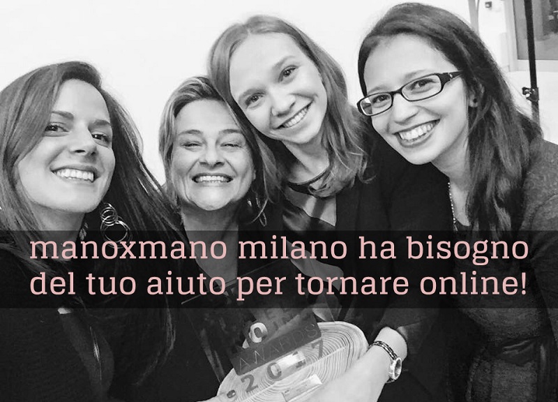 Fund raising per far tornare online Manoxmano Milano Fund raising per far tornare online Manoxmano Milano