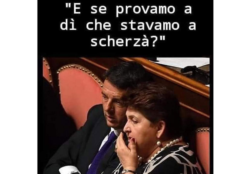 Crisi di governo vissuta con ironia: “Renzi pretende cose”
