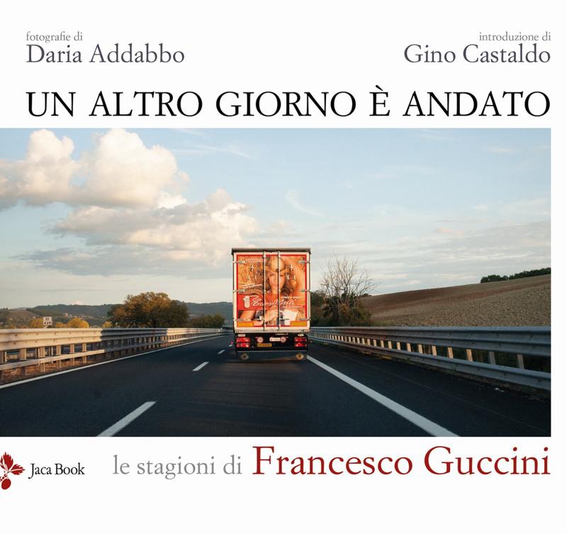 Guccini, Un altro giorno è andato: un libro di viaggio in immagini e musica