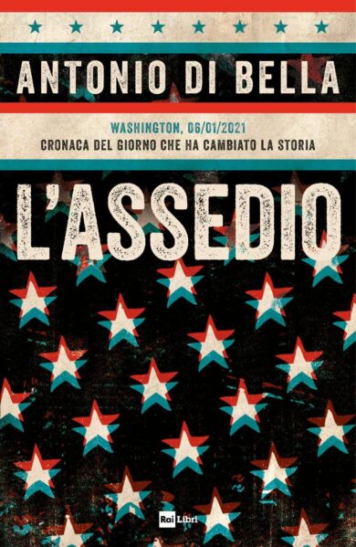 Antonio Di Bella e L’assedio al Congresso Usa: il giorno che cambiò la storia