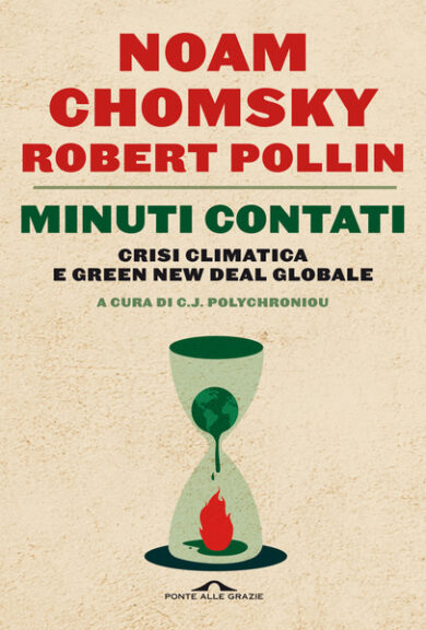 Minuti contati, il manuale di sopravvivenza contro la crisi climatica
