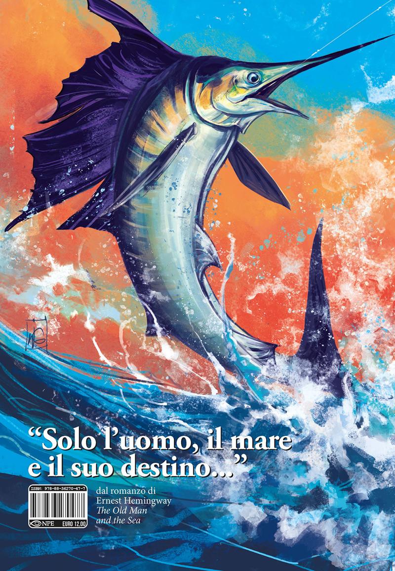 ‘Il vecchio e il mare’ diventa un fumetto a 70 anni dal libro di Hemingway ‘Il vecchio e il mare’ diventa un fumetto a 70 anni dal libro di Hemingway