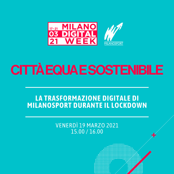 Milano Digital Week: Milanosport racconta la sua rivoluzione digitale
