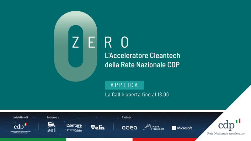 Al via la call per startup di Zero, acceleratore green di Cdp, Eni, Lvg, Elis