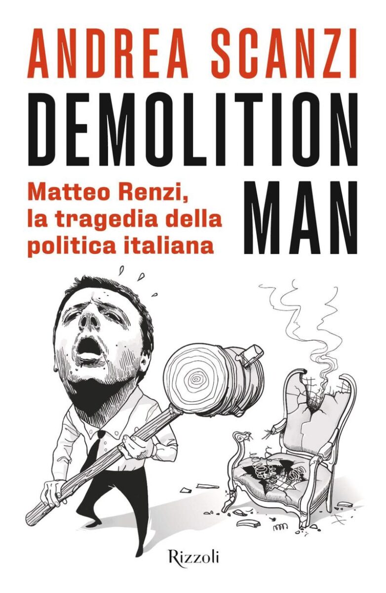 Andrea Scanzi: Matteo Renzi Demolition Man, tragedia della politica italiana