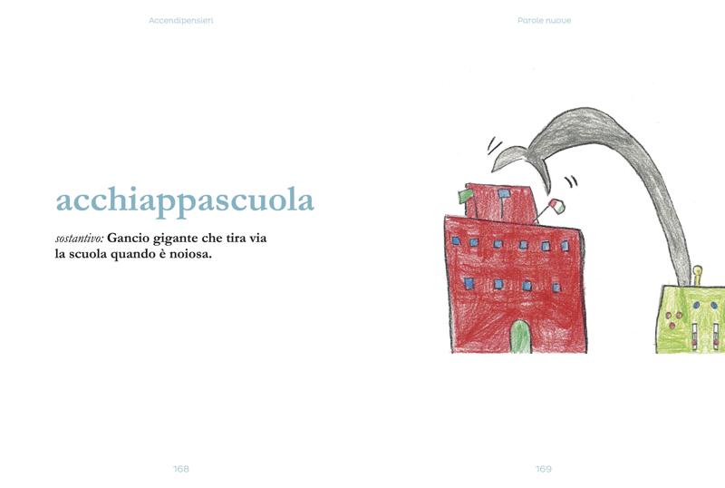 Accendipensieri: un libro per chi ama le parole dai 7 ai 120 anni