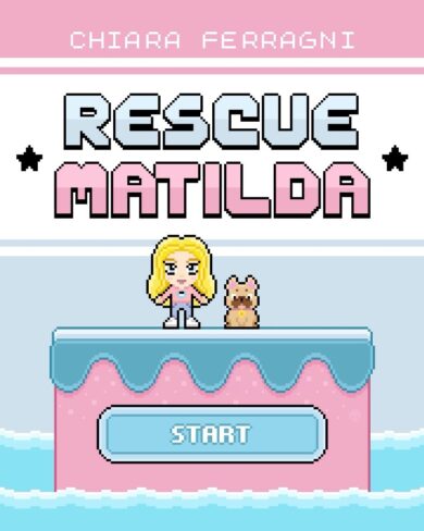 Chiara Ferragni, ecco il videogame ufficiale Rescue Matilda: come scaricarlo