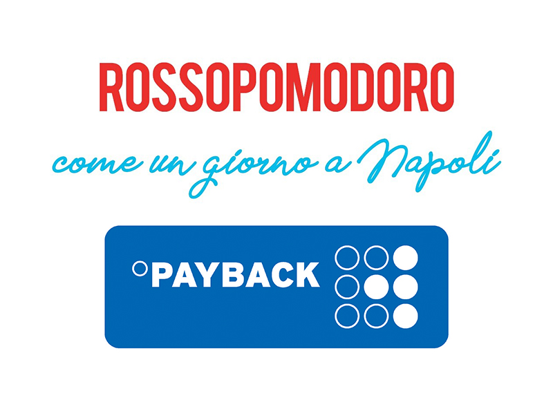 Rossopomodoro, annunciata la partnership con PAYBACK Rossopomodoro, annunciata la partnership con PAYBACK