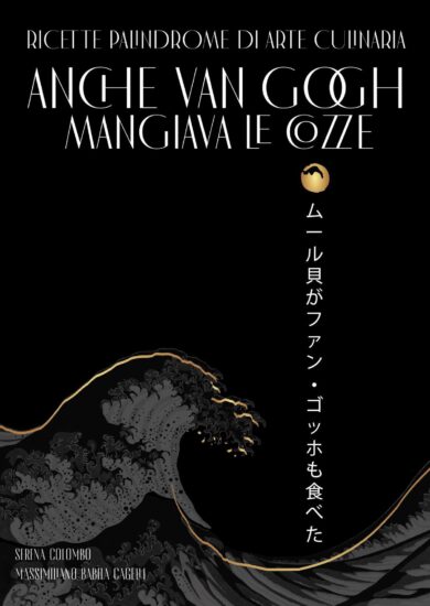 Anche Van Gogh mangiava le cozze: racconti e menù ispirati agli impressionisti