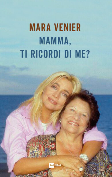 Mara Venier: “Gli ultimi anni di mia madre malata di Alzheimer”