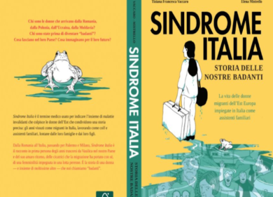 “Sindrome Italia. Storia delle nostre badanti”, il racconto di Tiziana Vaccaro