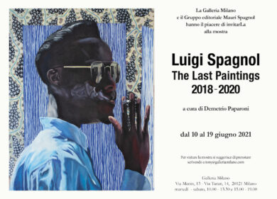 Luigi Spagnol, “The last paintings 2018-2020”: la mostra a un anno dalla morte