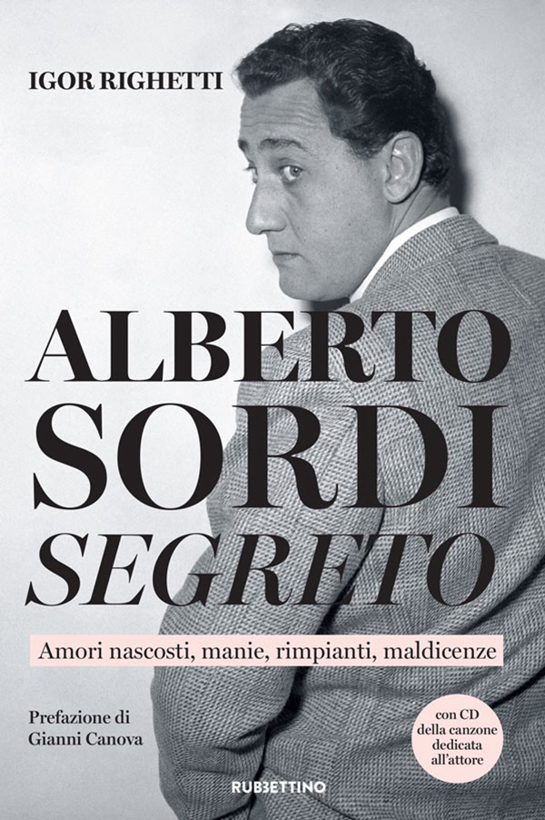 Alberto Sordi segreto, quinto premio letterario per il libro di Igor Righetti Alberto Sordi segreto, quinto premio letterario per il libro di Igor Righetti