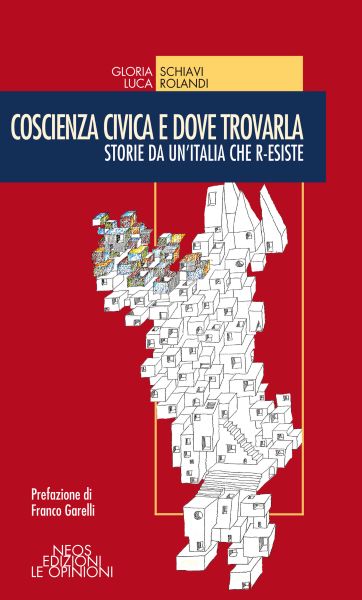 La coscienza che nasce dal basso: storie italiane di quotidiana r-esistenza