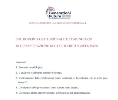 Green pass, “dovere costituzionale e comunitario disapplicare il decreto”
