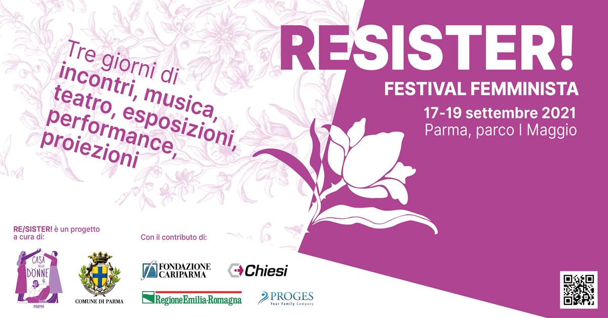 Re/Sister! Al via il festival femminista di Parma dal 17 al 19 settembre Re/Sister! Al via il festival femminista di Parma dal 17 al 19 settembre