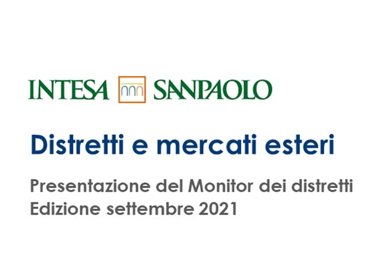 Intesa Sanpaolo, monitor dei distretti industriali: balzo dell’export (+27,6%) Intesa Sanpaolo, monitor dei distretti industriali: balzo dell’export (+27,6%)