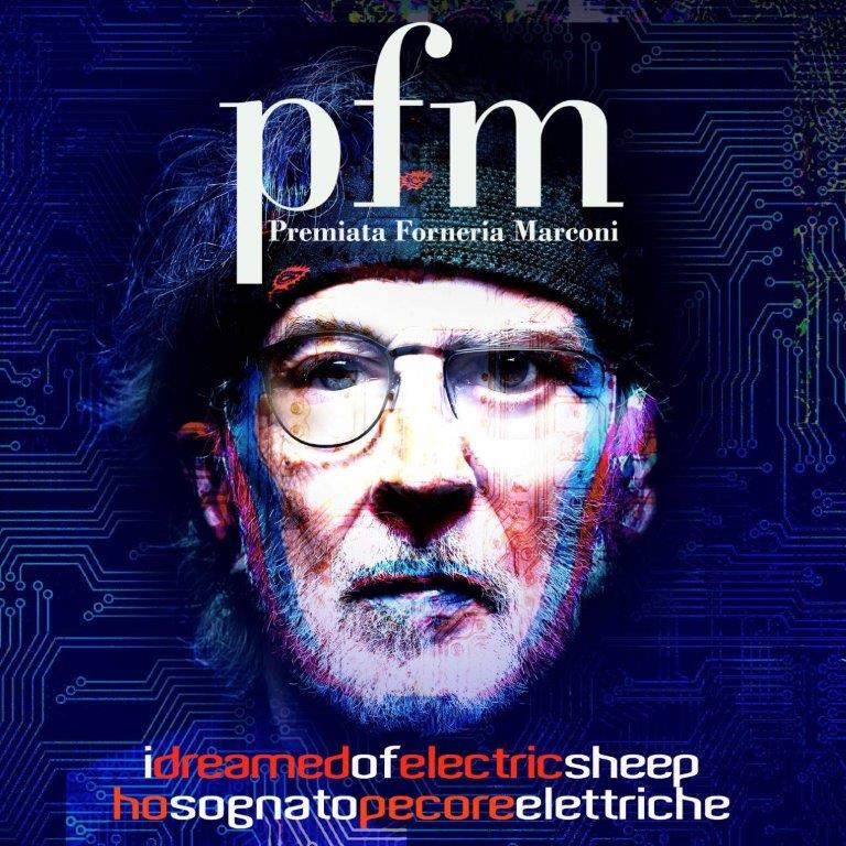 Pfm, Ho sognato pecore elettriche: il nuovo album che parla di umano e futuro