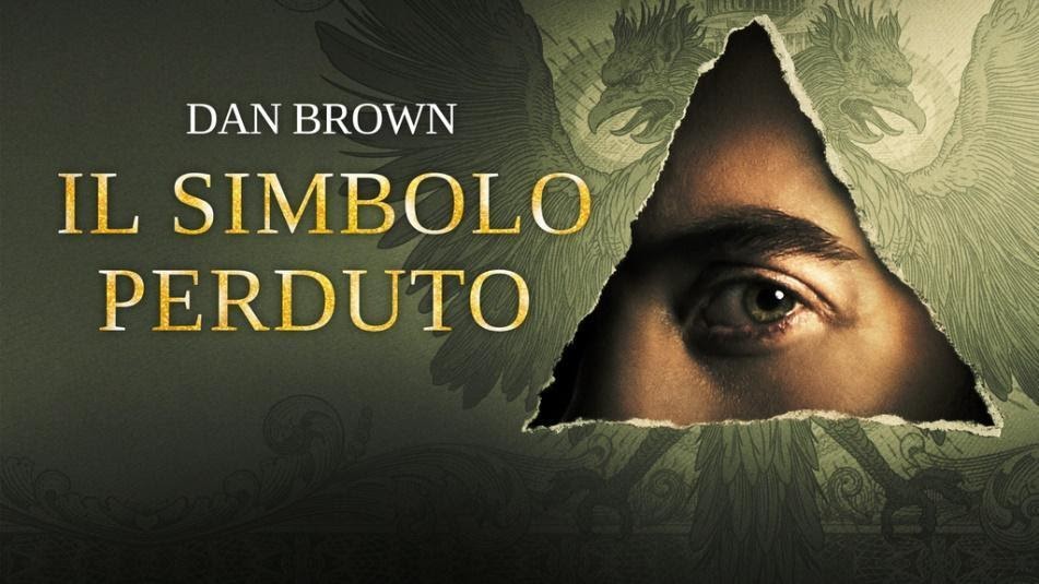 Dan Brown, serie tv streaming Il simbolo perduto: date, orari e foto
