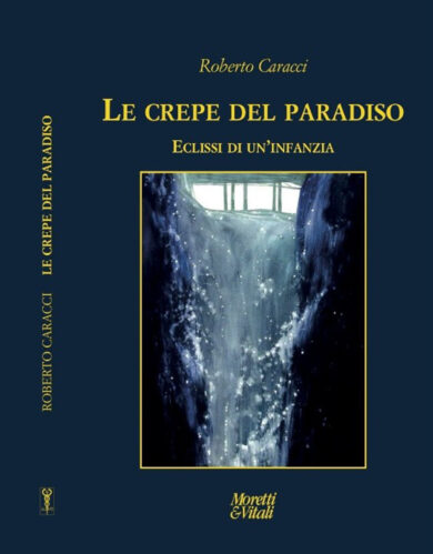 Le crepe del Paradiso, il nuovo romanzo di Roberto Caracci