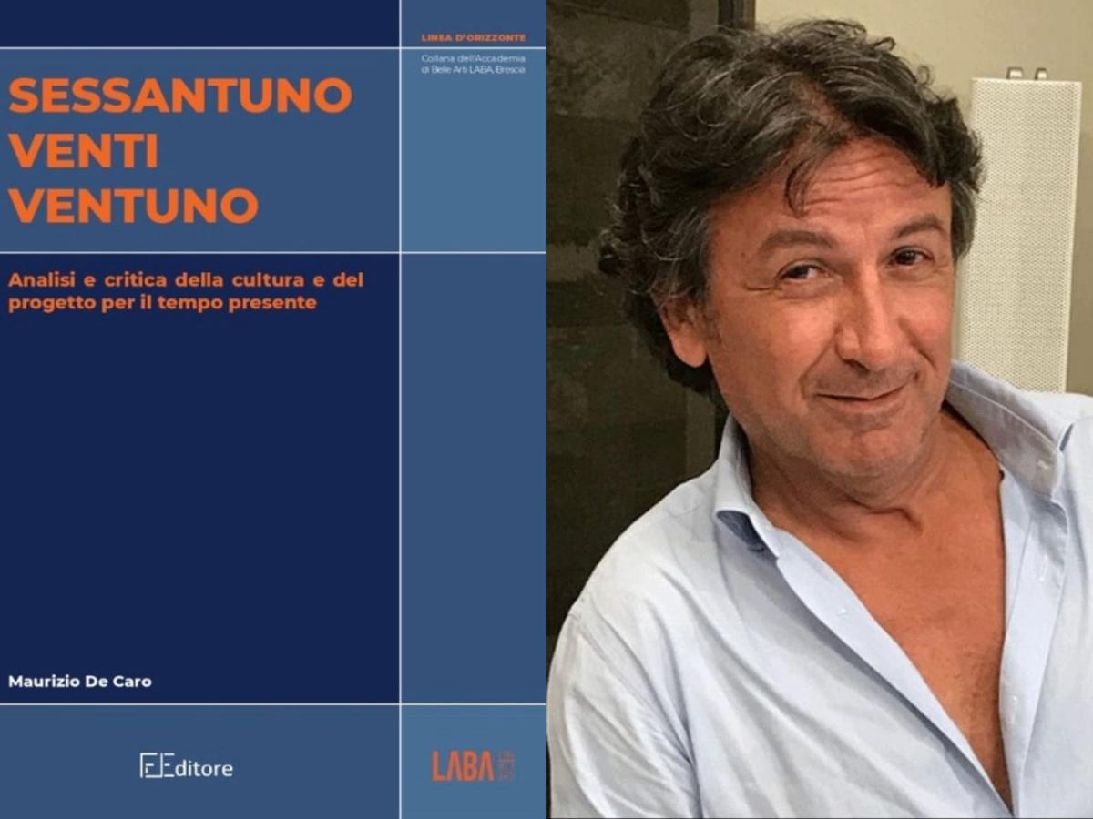 Maurizio De Caro, analisi e critica della cultura e del progetto nel presente Maurizio De Caro, analisi e critica della cultura e del progetto nel presente