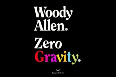 Woody Allen, nuovo libro a giugno in contemporanea con gli Usa: Zero Gravity