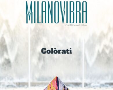 “Colòratii”: in edicola torna MilanoVibra, ed è tutto nuovo