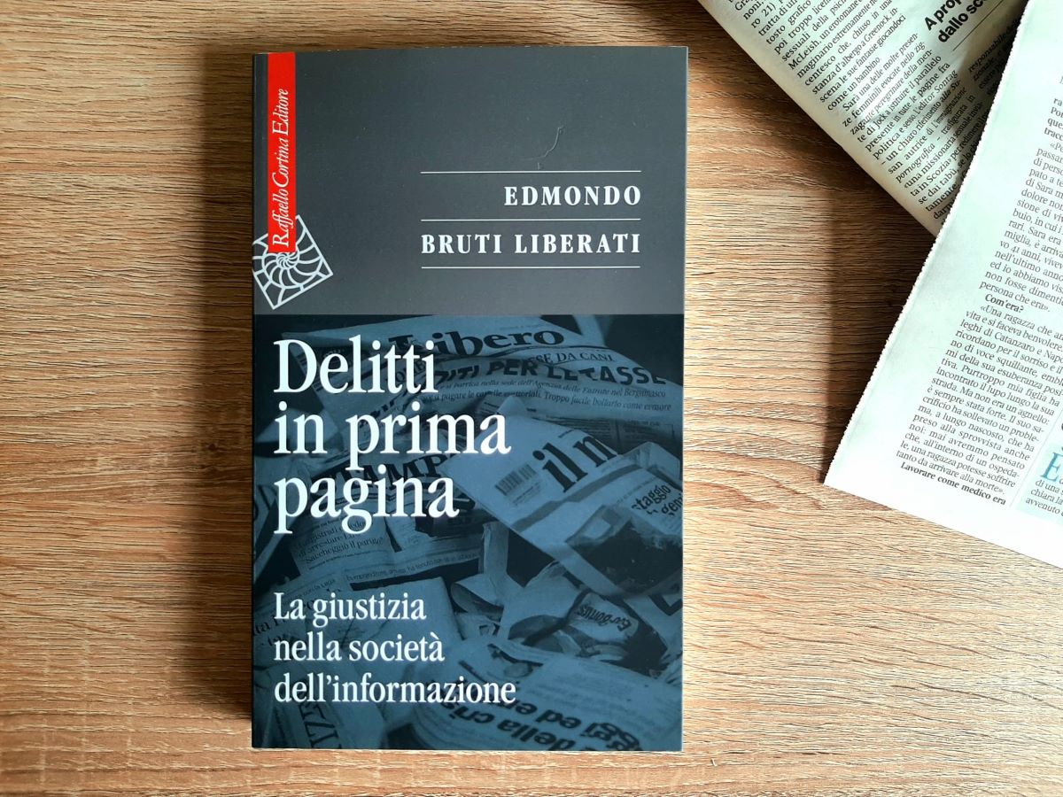 Edmondo Bruti Liberati, Delitti in prima pagina Edmondo Bruti Liberati, Delitti in prima pagina