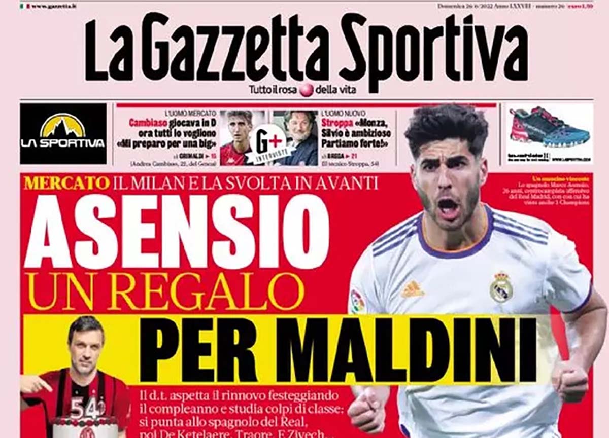 Prime pagine dei giornali sportivi del 26 giugno 2022: Asensio un regalo per Maldini Prime pagine dei giornali sportivi del 26 giugno 2022: Asensio un regalo per Maldini