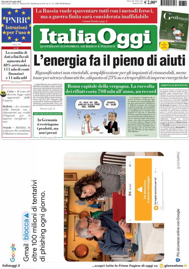 Prime pagine giornali economici 12 luglio. Nuova tegola Ue sui depositi