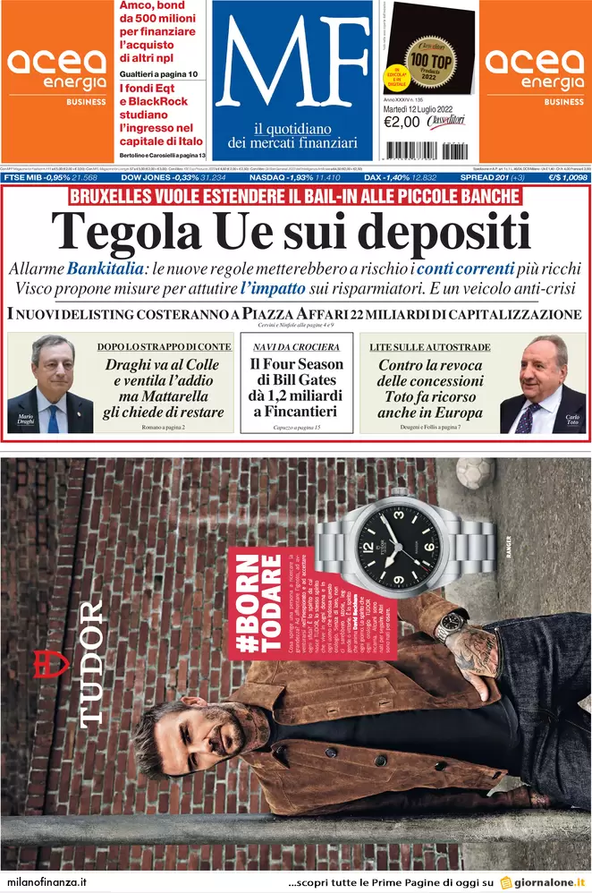 Prime pagine giornali economici 12 luglio. Nuova tegola Ue sui depositi
