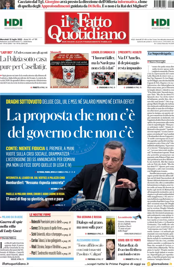 Prime pagine giornali 13 luglio 2022. Adesso è Draghi che vuole mollare tutto