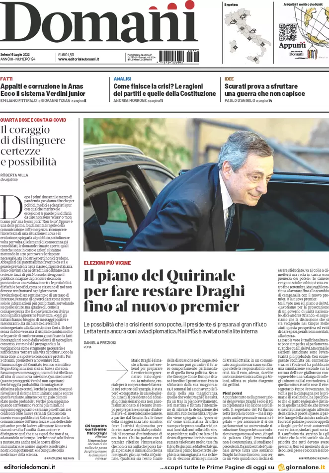 Prime pagine giornali 16 luglio 2022. Usa-Ue vogliono Draghi, Putin la crisi