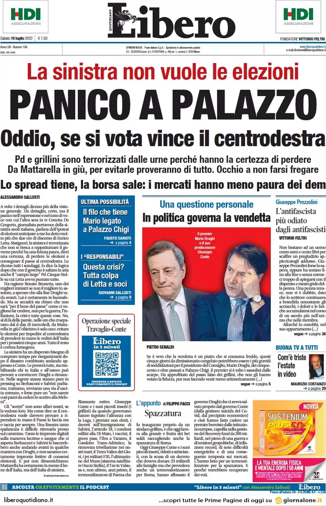 Prime pagine giornali 16 luglio 2022. Usa-Ue vogliono Draghi, Putin la crisi