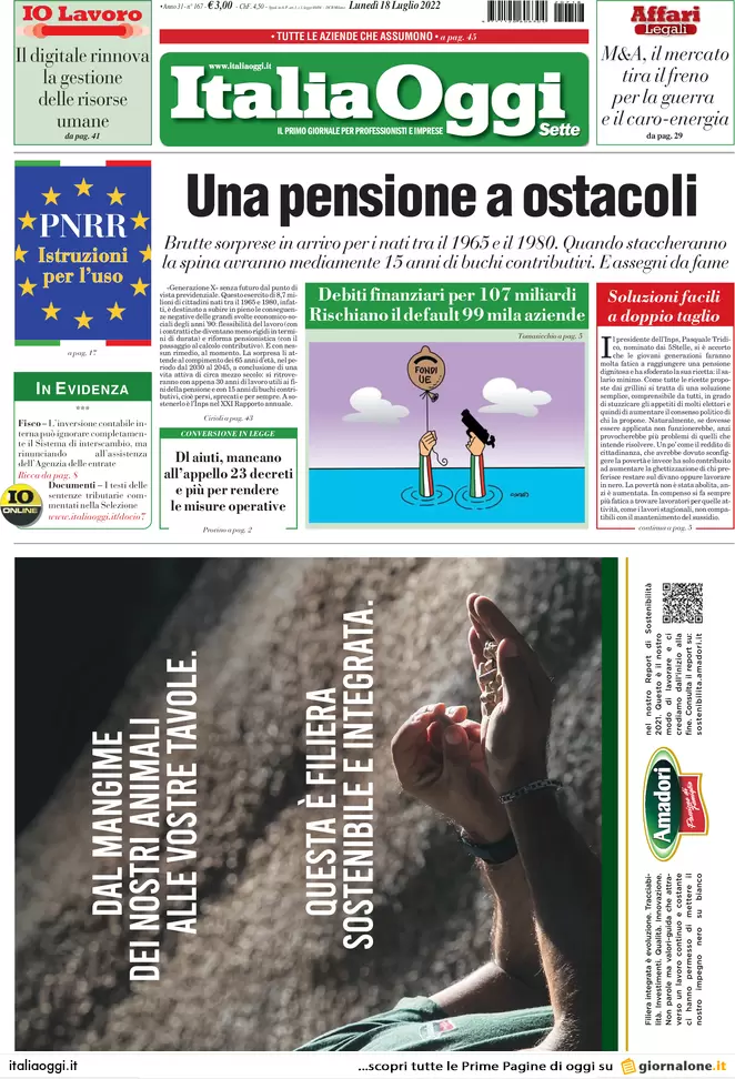 Prime pagine giornali economici 18 luglio. Tax credit e pensioni a ostacoli Prime pagine giornali economici 18 luglio. Tax credit e pensioni a ostacoli