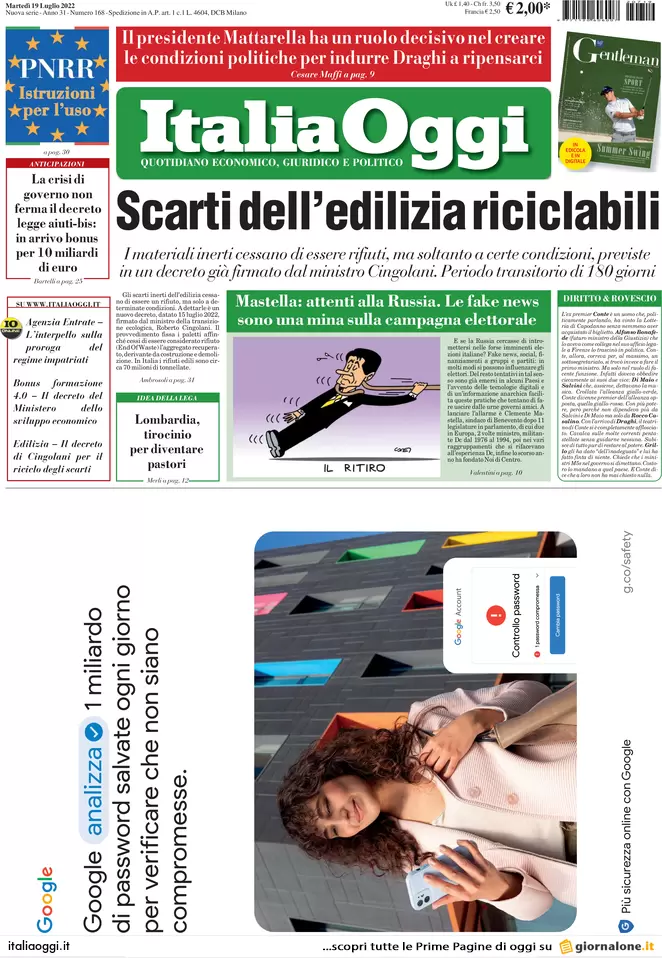 Prime pagine giornali economici 19 luglio. La borsa intravede il Draghi bis Prime pagine giornali economici 19 luglio. La borsa intravede il Draghi bis